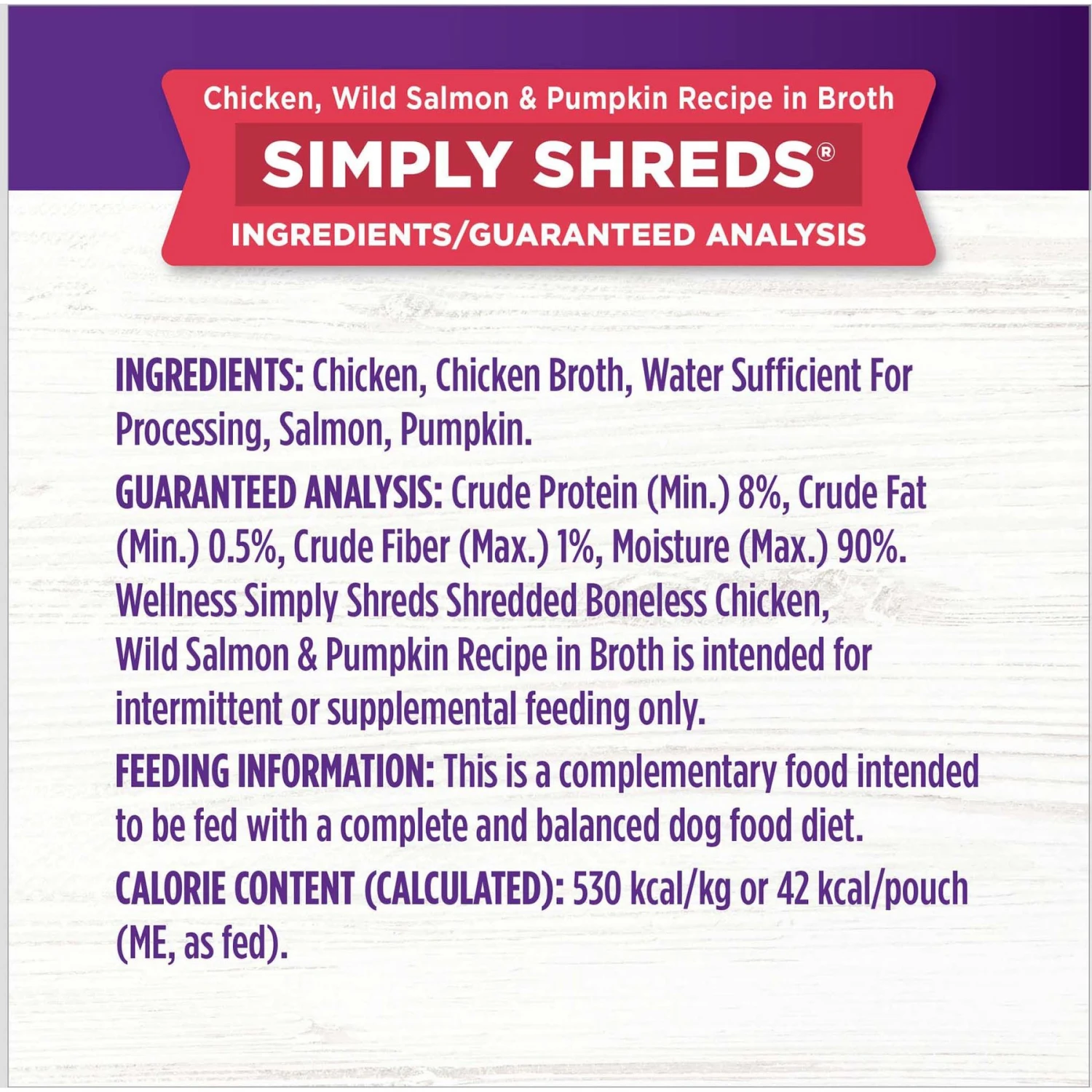 Wellness Bowl Boosters Simply Shreds Chicken, Salmon & Pumpkin Natural Grain-Free Wet Dog Food Mixer Or Topper, 2.8-oz Pouch, Case Of 12 10 Wellness Bowl Boosters Simply Shreds Chicken, Salmon & Pumpkin Natural Grain-Free Wet Dog Food Mixer Or Topper, 2.8-oz Pouch, Case Of 12 - Image 8