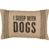 Primitives By Kathy "I Sleep With Dogs" Pillow -Snuggle Paws 131013 MAIN. AC SS1800 V1649189518