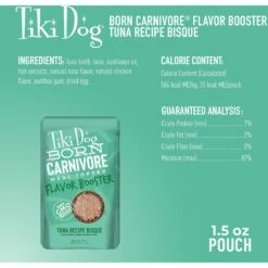 Tiki Dog Born Carnivore Flavor Booster Tuna Bisque Non-GMO Wet Dog Food Topper -Snuggle Paws 145234 PT3. AC SS1800 V1701796197