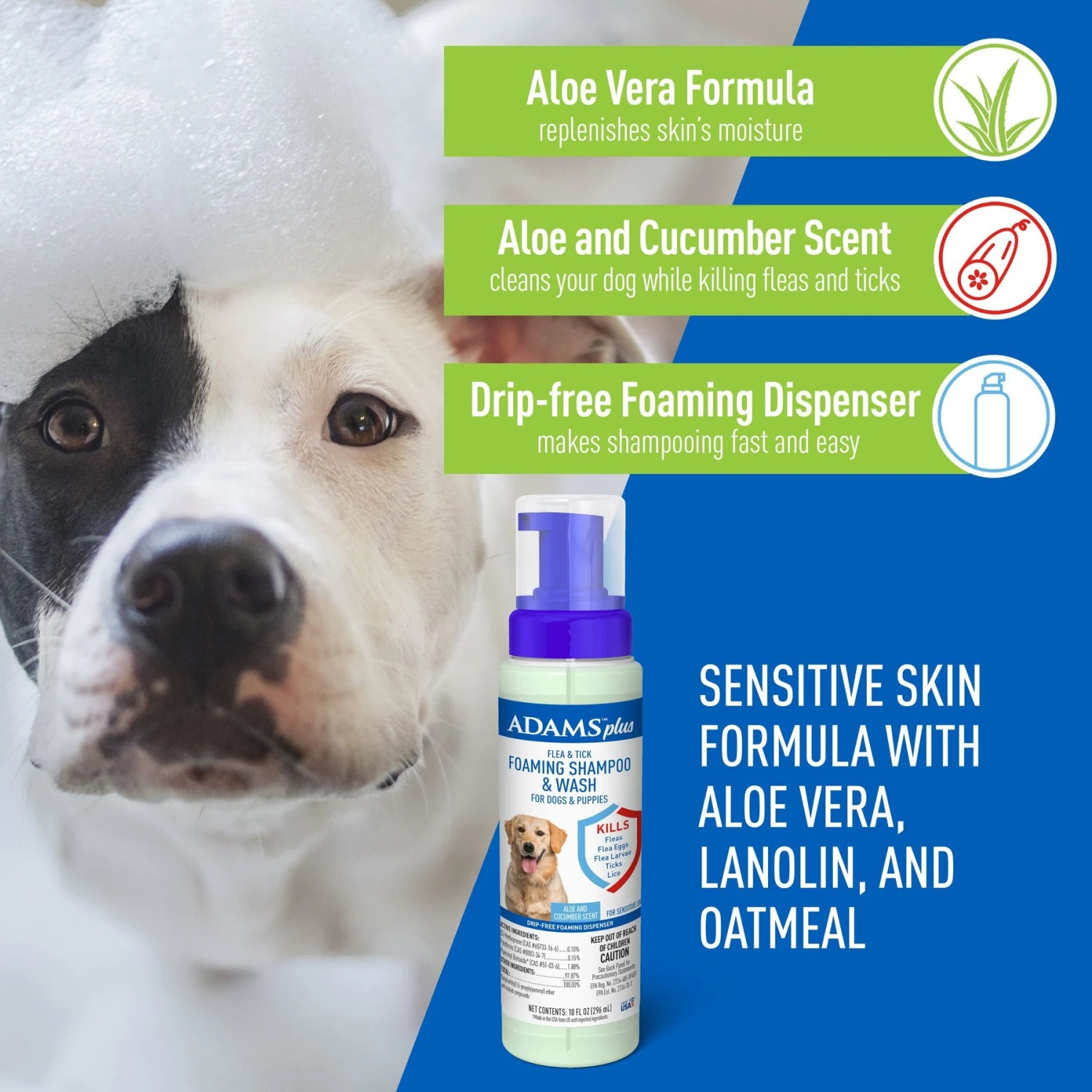 Adams® Adams Plus Flea & Tick Aloe & Cucumber Scent Sensitive Skin Foaming Dog Shampoo, 10-oz Bottle 5 Adams® Adams Plus Flea & Tick Aloe & Cucumber Scent Sensitive Skin Foaming Dog Shampoo, 10-oz Bottle - Image 3