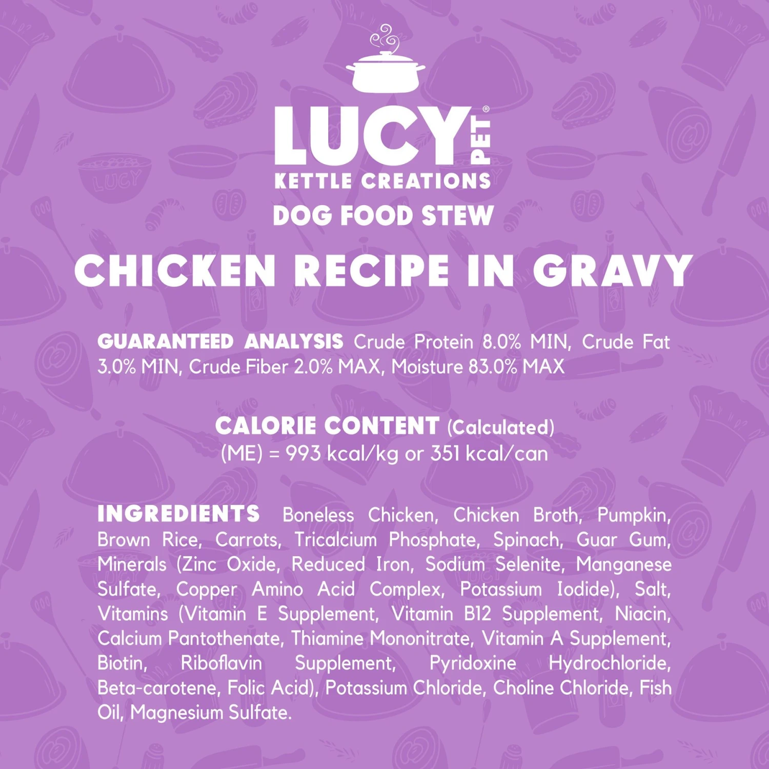 Lucy Pet Products Kettle Creations Chicken Recipe In Gravy Wet Dog Food, 12.5-oz Can, Case Of 12 7 Lucy Pet Products Kettle Creations Chicken Recipe In Gravy Wet Dog Food, 12.5-oz Can, Case Of 12 - Image 5