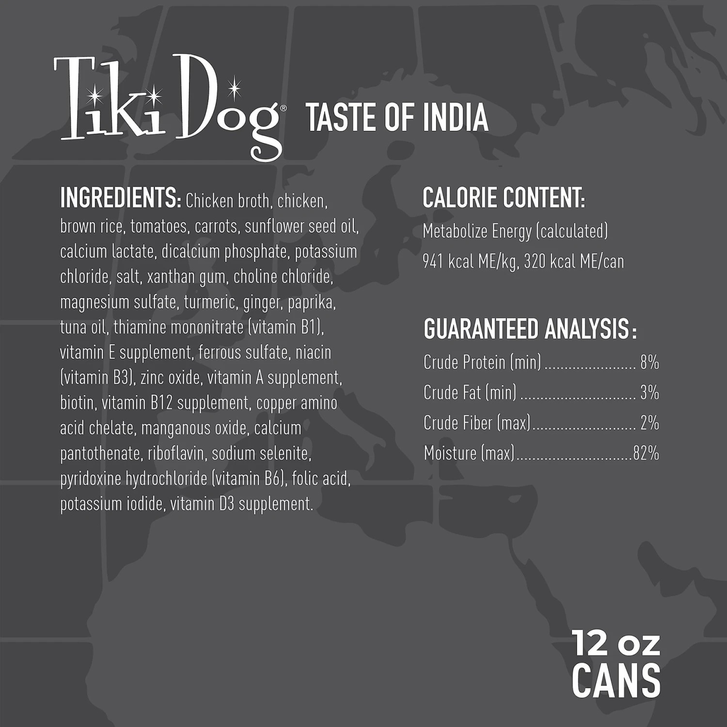 Tiki Dog Taste Of India! Grain-Free Chicken Masala Chunks In Gravy Canned Dog Food, 12-oz, Case Of 8 5 Tiki Dog Taste Of India! Grain-Free Chicken Masala Chunks In Gravy Canned Dog Food, 12-oz, Case Of 8 - Image 3